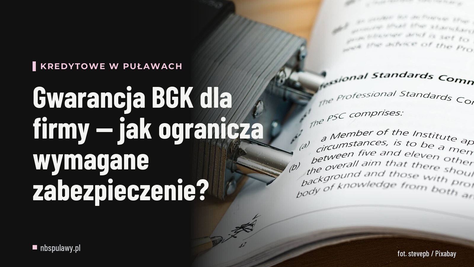 Gwarancja BGK dla firmy — jak ogranicza wymagane zabezpieczenie?