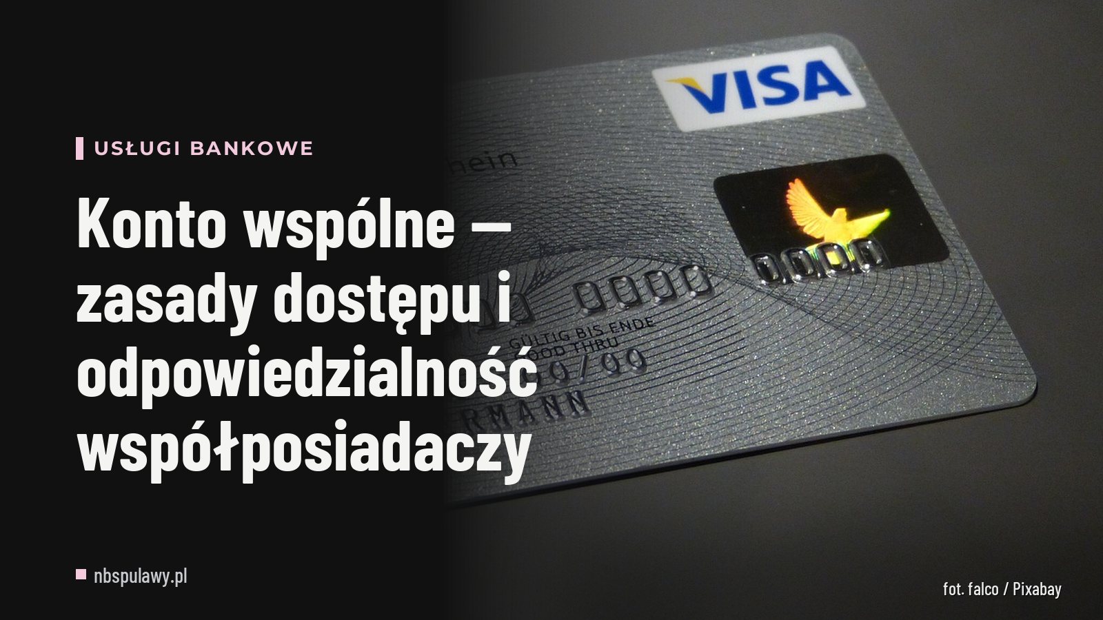 Konto wspólne — zasady dostępu i odpowiedzialność współposiadaczy