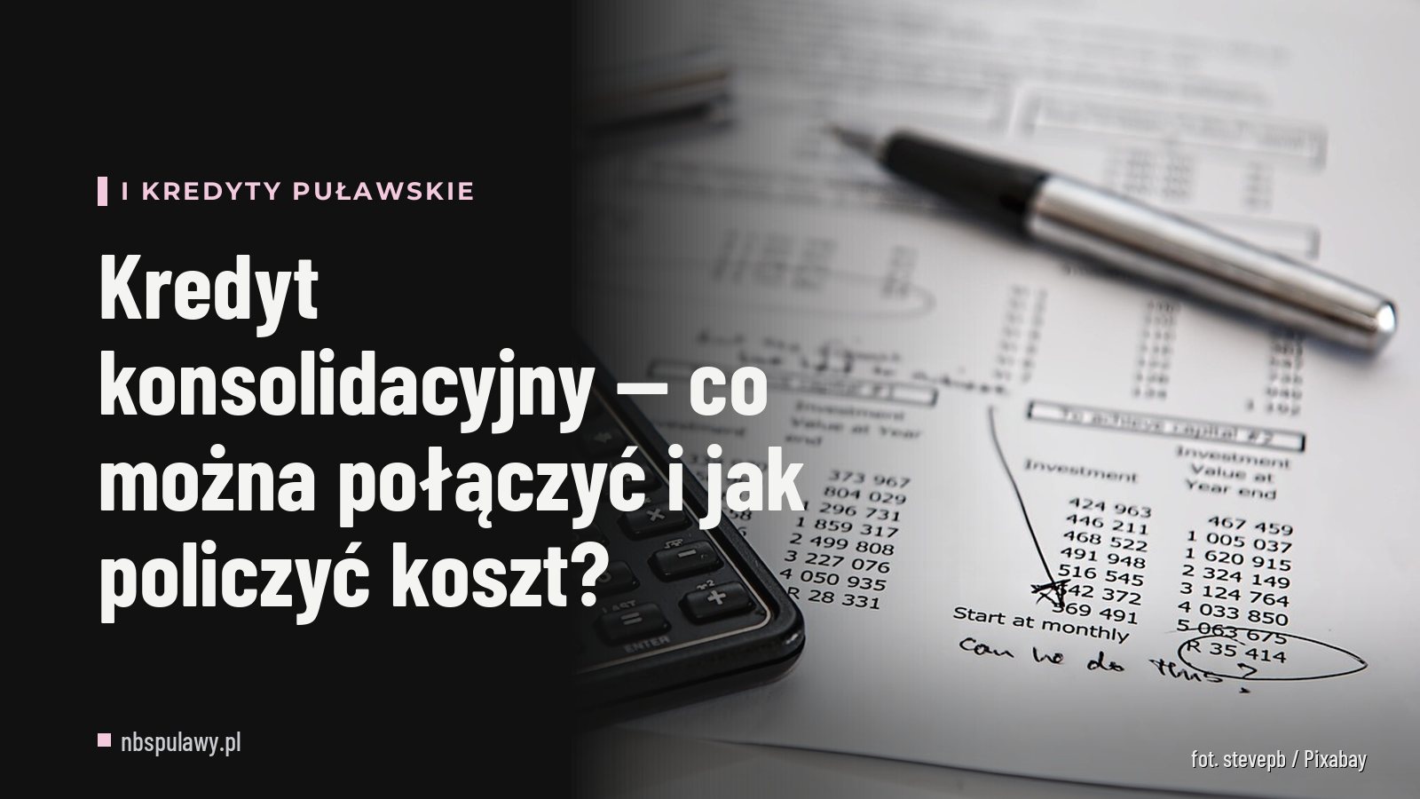 Kredyt konsolidacyjny — co można połączyć i jak policzyć koszt?