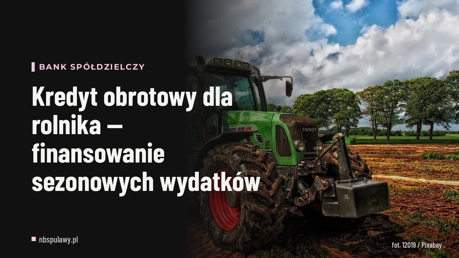 Kredyt obrotowy dla rolnika — finansowanie sezonowych wydatków