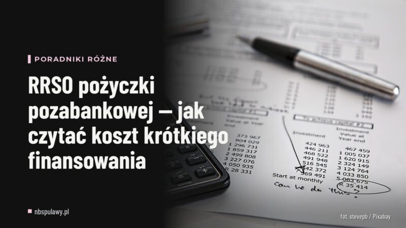RRSO pożyczki pozabankowej — jak czytać koszt krótkiego finansowania