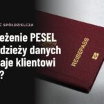 Zastrzeżenie PESEL po kradzieży danych — co daje klientowi banku?